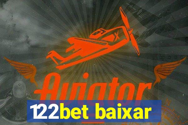 122bet baixar